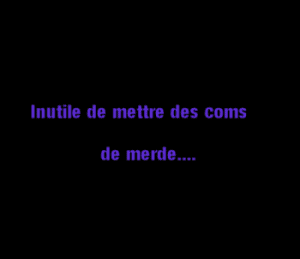 comentaires de merde